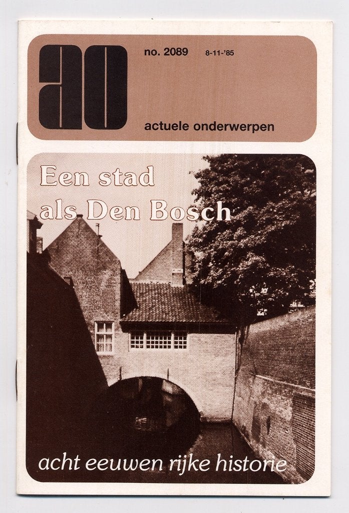 Een stad als Den Bosch - 's-Hertogenbosch acht eeuwen, 20e eeuw of later, H. van Rooy, Nieuw, Ophalen of Verzenden