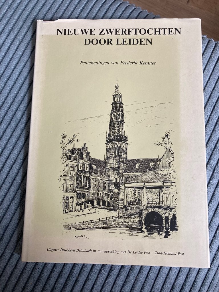 Nieuwe zwerftochten door Leiden / Frederik Kemner, Ophalen of Verzenden, Zo goed als nieuw