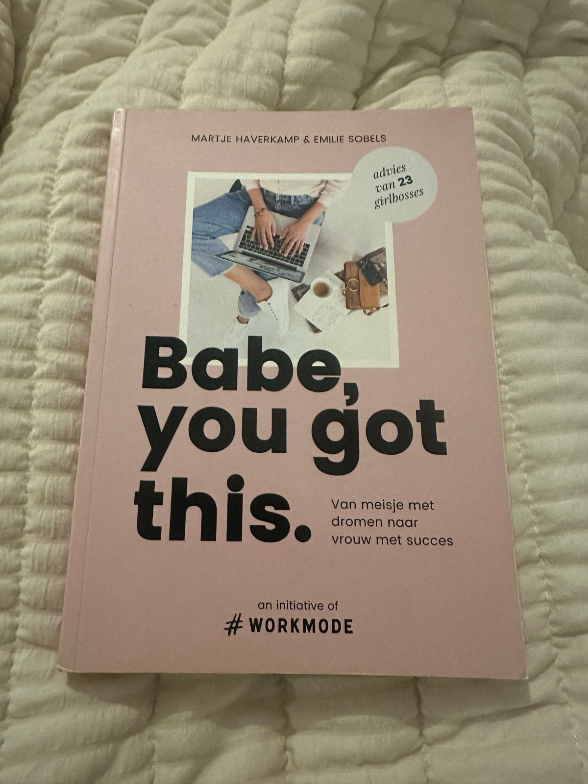 Babe, you got this. - Martje Haverkamp & Emilie Sobels, Ophalen of Verzenden, Zo goed als nieuw, Overige onderwerpen