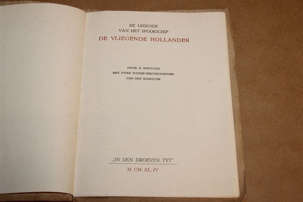 De Vliegende Hollander — Spookschip, Clandestiene Druk 1944, Ophalen of Verzenden, Tweede Wereldoorlog, Gelezen, Overige onderwerpen