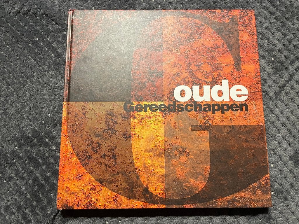 Boek-Oude gereedschappen, Ophalen of Verzenden, Gelezen