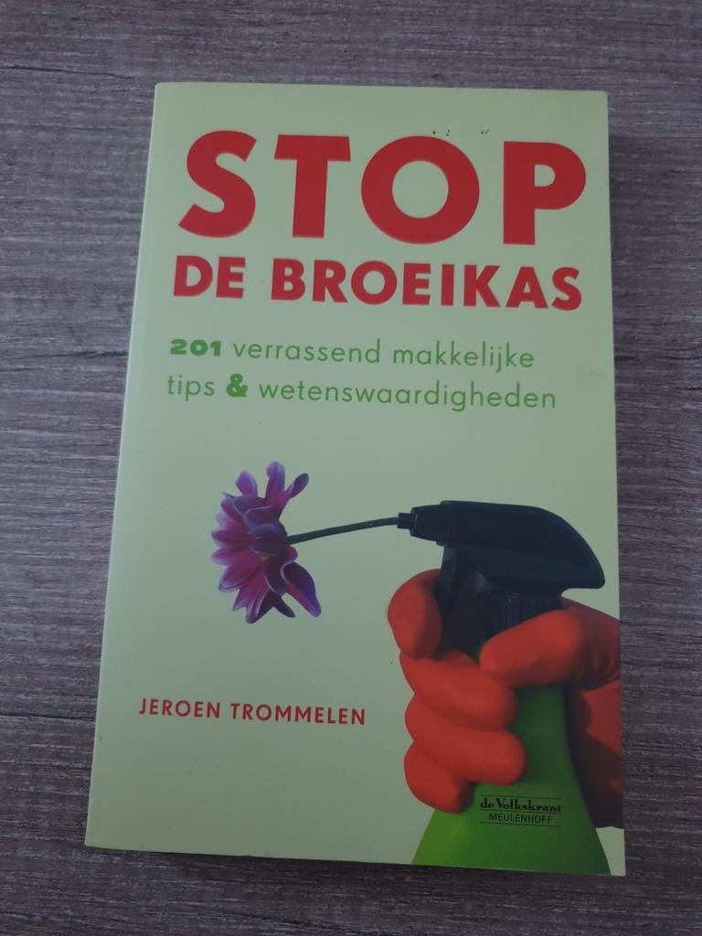 STOP DE BROEIKAS - 201 tips & wetenswaardigheden, Ophalen of Verzenden, Gelezen