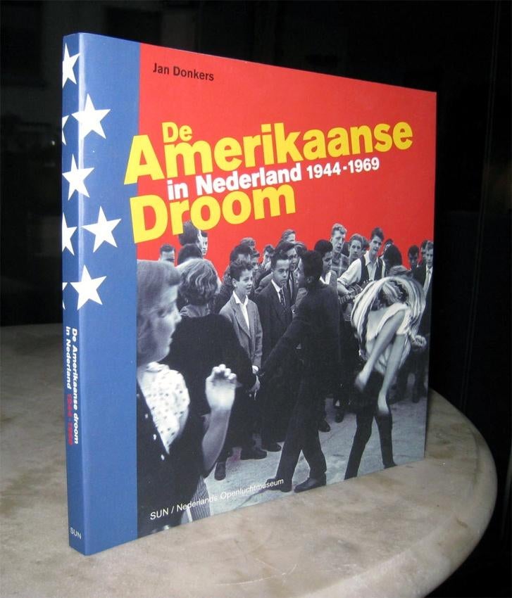 Donkers Jan - De Amerikaanse droom in Nederland 1944-1969, Ophalen of Verzenden, Nieuw