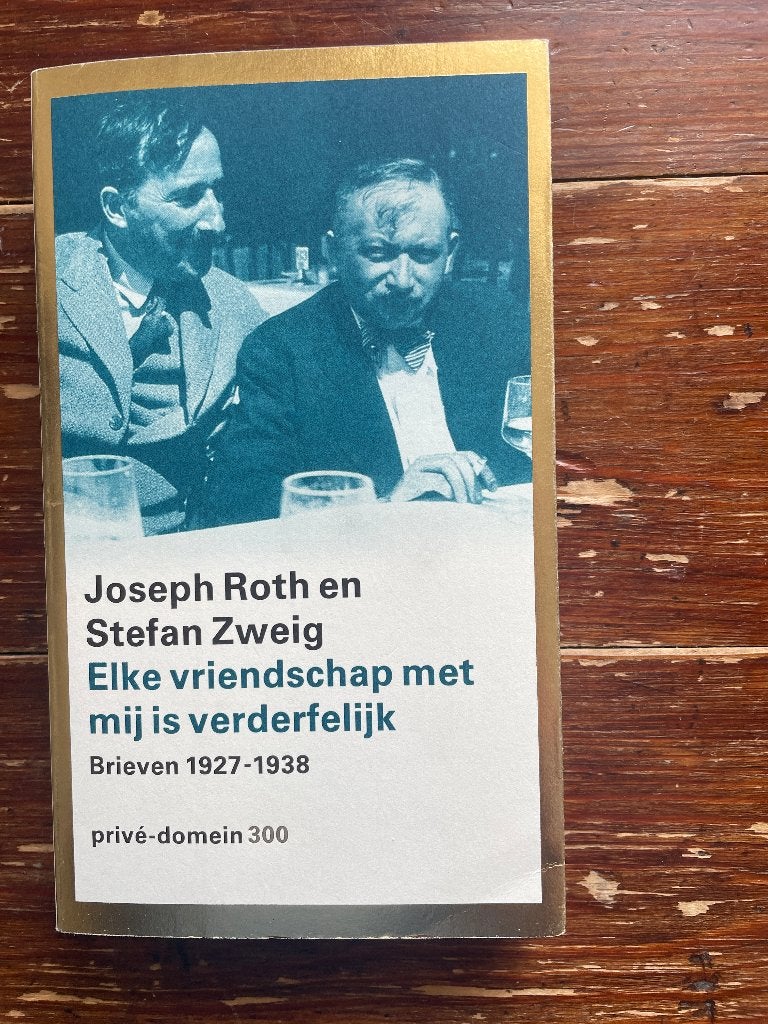 Roth Elke vriendschap met mij is verderfelijk 2 privé-domein, Europa overig, Joseph Roth / Stefan Zweig, Nieuw, Ophalen of Verzenden