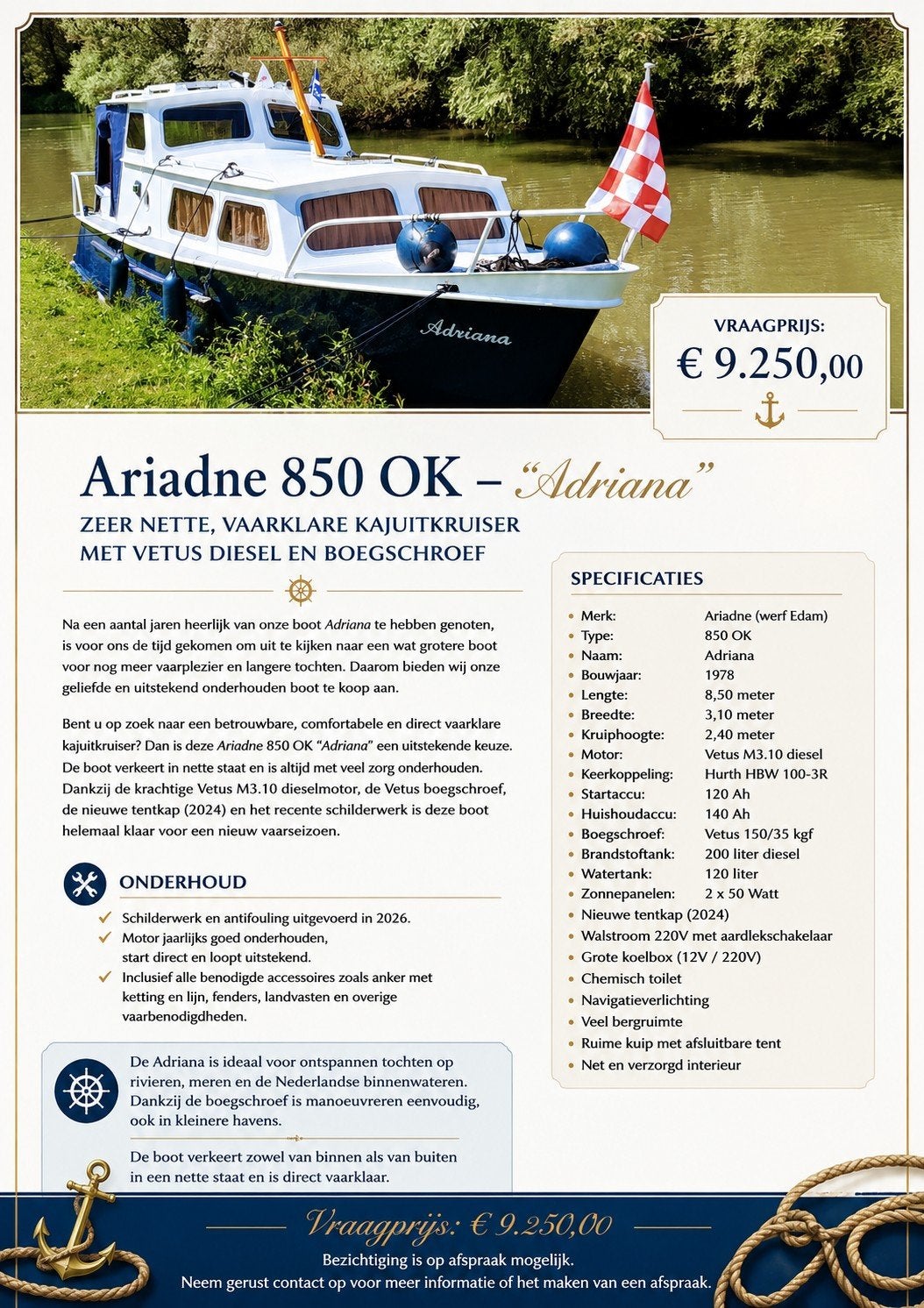 Ariadne 850 OK "Adriana" - Zeer Nette Kajuitkruiser, Ophalen