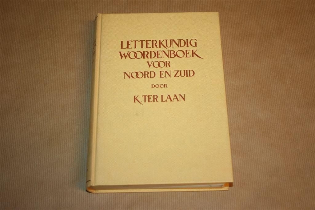 Letterkundig Woordenboek Noord en Zuid. K. Ter Laan, 1952., Boeken, Ophalen of Verzenden, Gelezen, Van Dale