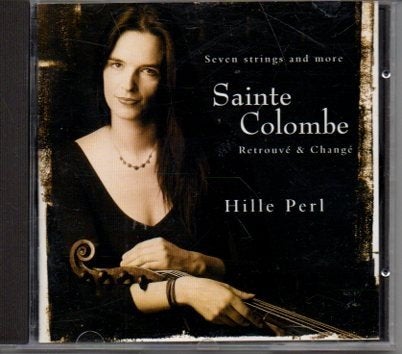 Sainte Colombe - Retrouvé & Changé - Hille Perl CD, Ophalen of Verzenden, Barok, Zo goed als nieuw, Kamermuziek