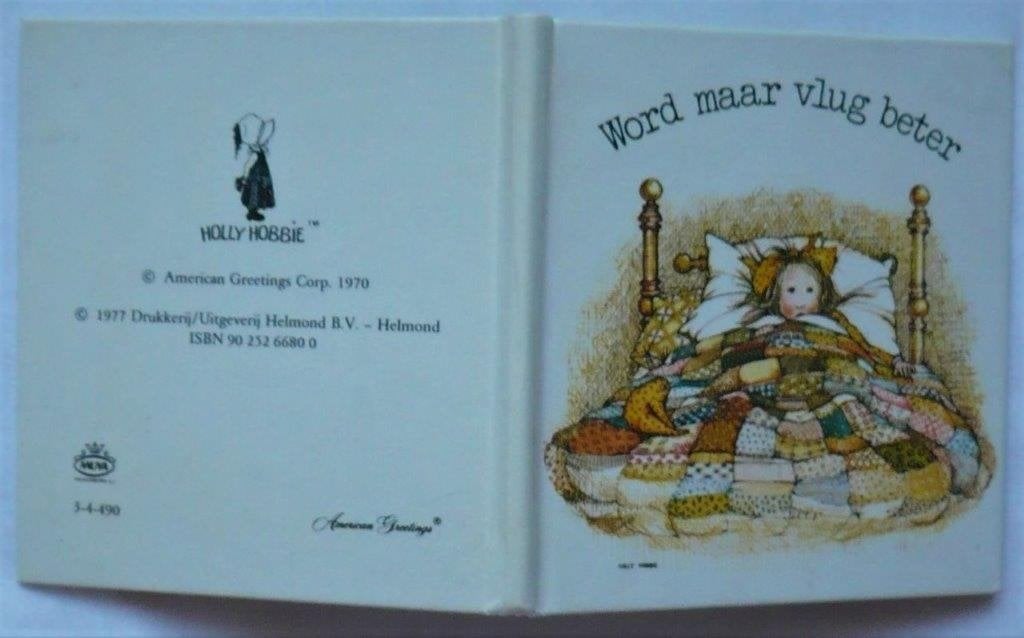Word maar vlug beter - Holly Hobbie  (6e druk jan. 1979), Verzamelen, Ophalen of Verzenden, Overige typen