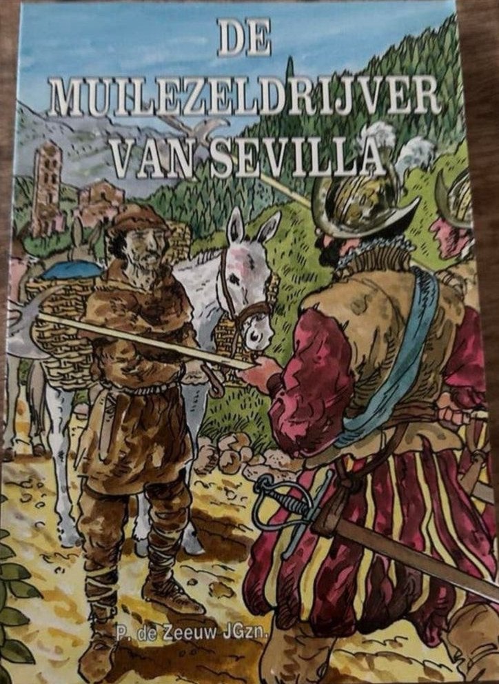 De Muilezeldrijver van Sevilla - P. de Zeeuw JGzn., Ophalen of Verzenden, Gelezen