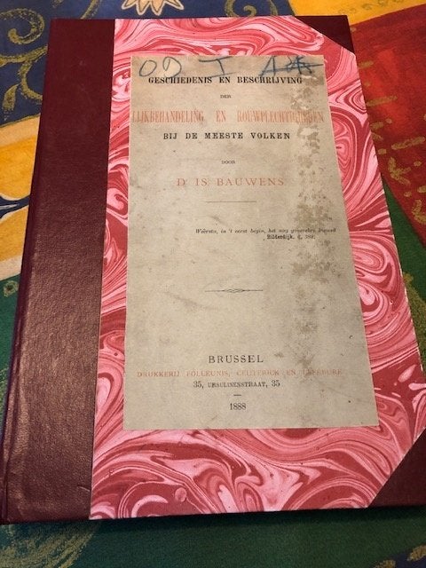 Geschiedenis en beschrijving der lijkbehandeling en rouwplec, Ophalen of Verzenden, D. Is. Bauwens