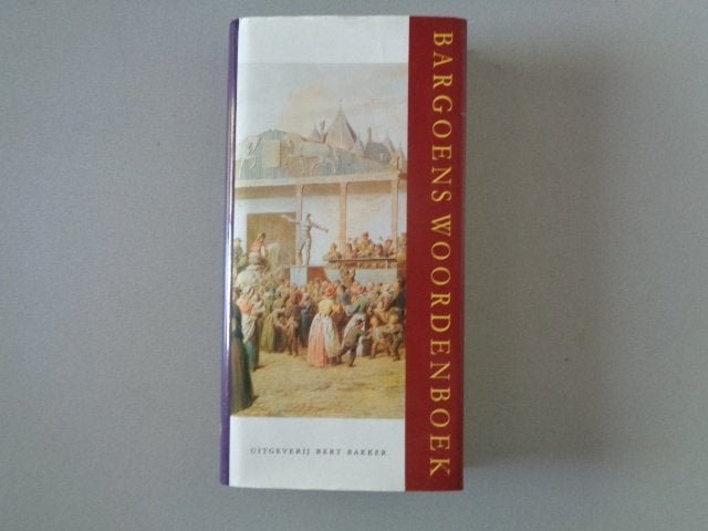 Bargoens Woordenboek - Uitgeverij Bert Bakker, Overige uitgevers, Ophalen of Verzenden, Zo goed als nieuw, Overige talen