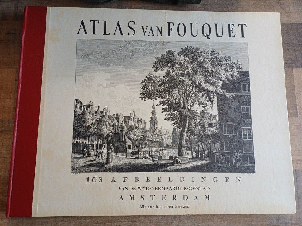 Groot boek met 103 platen van Amsterdam - Atlas van Fouquet, Ophalen of Verzenden, Gelezen