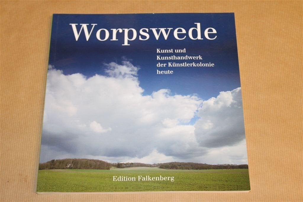 Worpswede — Kunst & kunstnijverheid vandaag [2017], Ophalen of Verzenden, Zo goed als nieuw