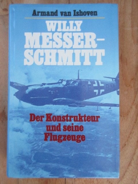 WILLY MESSER-SCHMITT Der Konstrukteur und seine Flugzeuge, Verzenden, Tweede Wereldoorlog, Gelezen, Luchtmacht