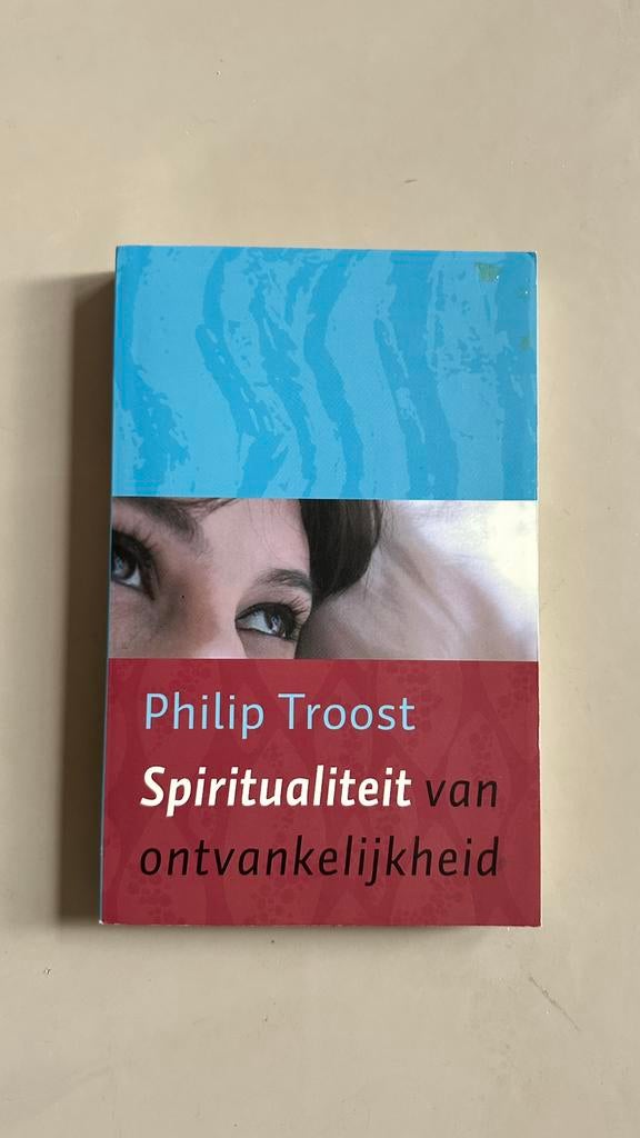 Philip Troost - Spiritualiteit van ontvankelijkheid, Boeken, Ophalen of Verzenden, Nieuw, Philip Troost