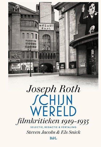 Joseph Roth – Schijnwereld – Vert. Els Snick (1e druk), Ophalen of Verzenden, Nieuw