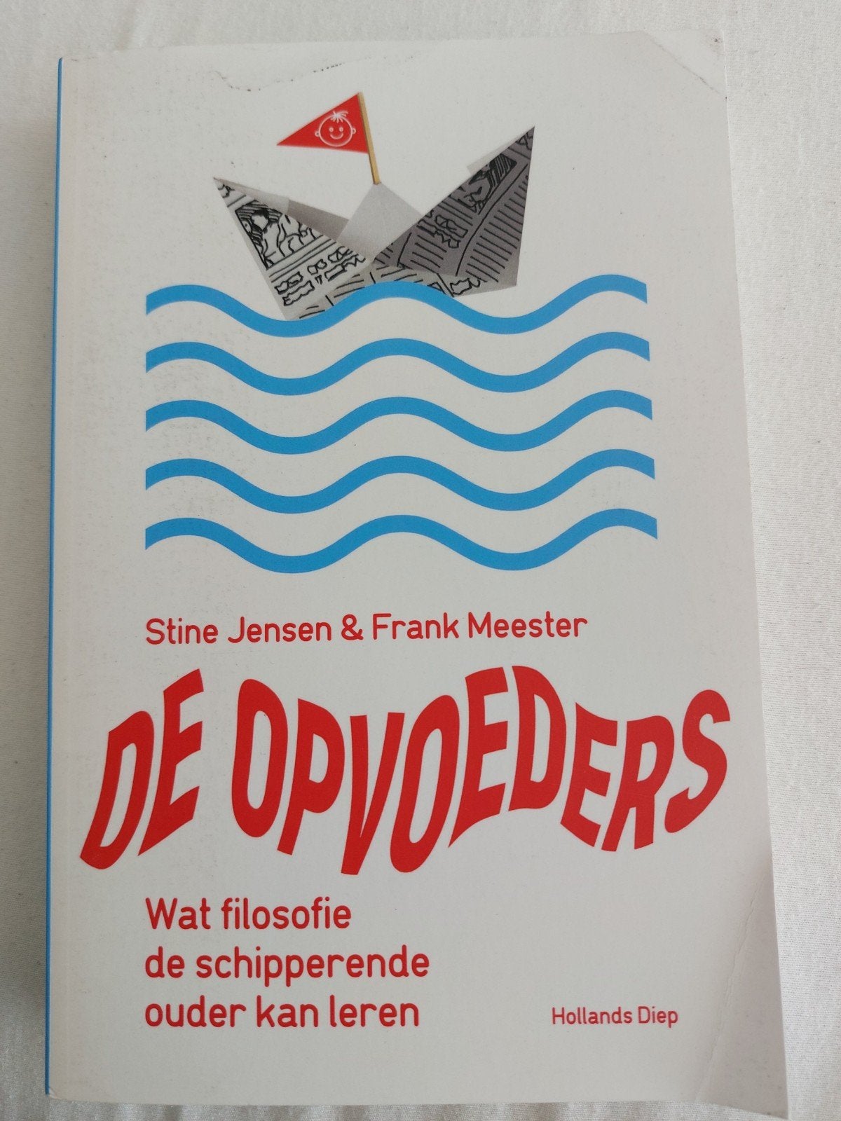 De Opvoeders: Wat filosofie de schipperende ouder kan leren, Ophalen of Verzenden, Zo goed als nieuw, Stine Jensen & Frank Meester