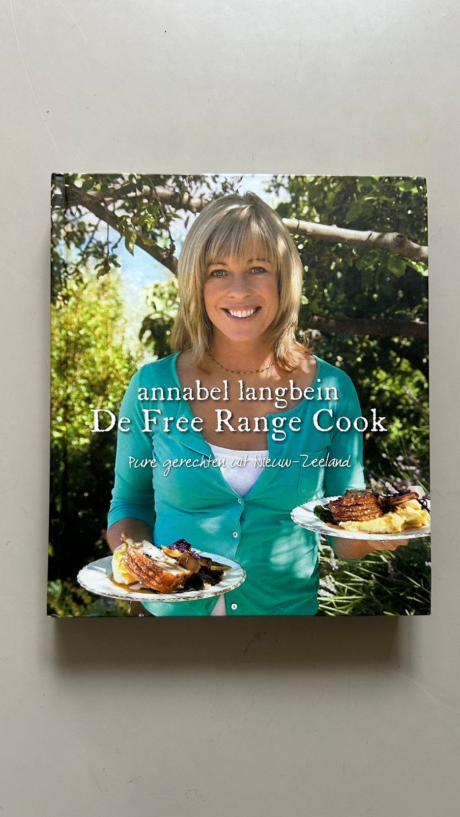 Annabel Langbein - De free range cook - Hardcover, Boeken, Azië en Oosters, Annabel Langbein, Nieuw, Ophalen of Verzenden