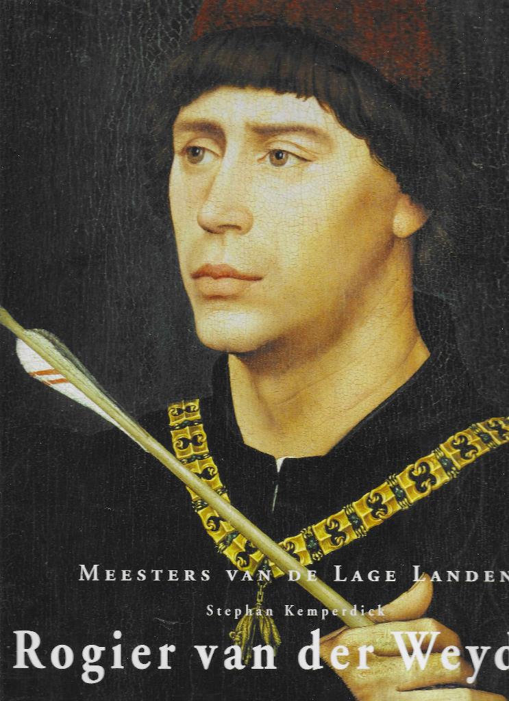 Meesters van de Lage Landen Rogier van der Weyden, Ophalen of Verzenden, Nieuw, Stephan Kemperdick