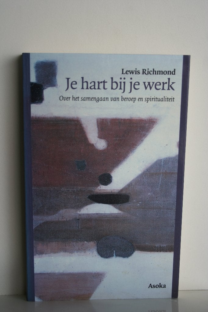 L. Richmond - Je hart bij je werk, L. Richmond, Ophalen of Verzenden, Zo goed als nieuw, Praktische filosofie