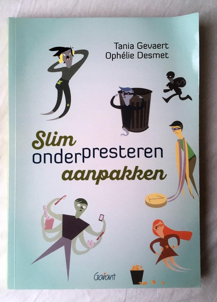 Slim onderpresteren aanpakken, Tania Gevaert, Ophélie Desmet, Boeken, Ophalen of Verzenden, Gelezen, Opvoeding vanaf 10 jaar, Tania Gevaert
