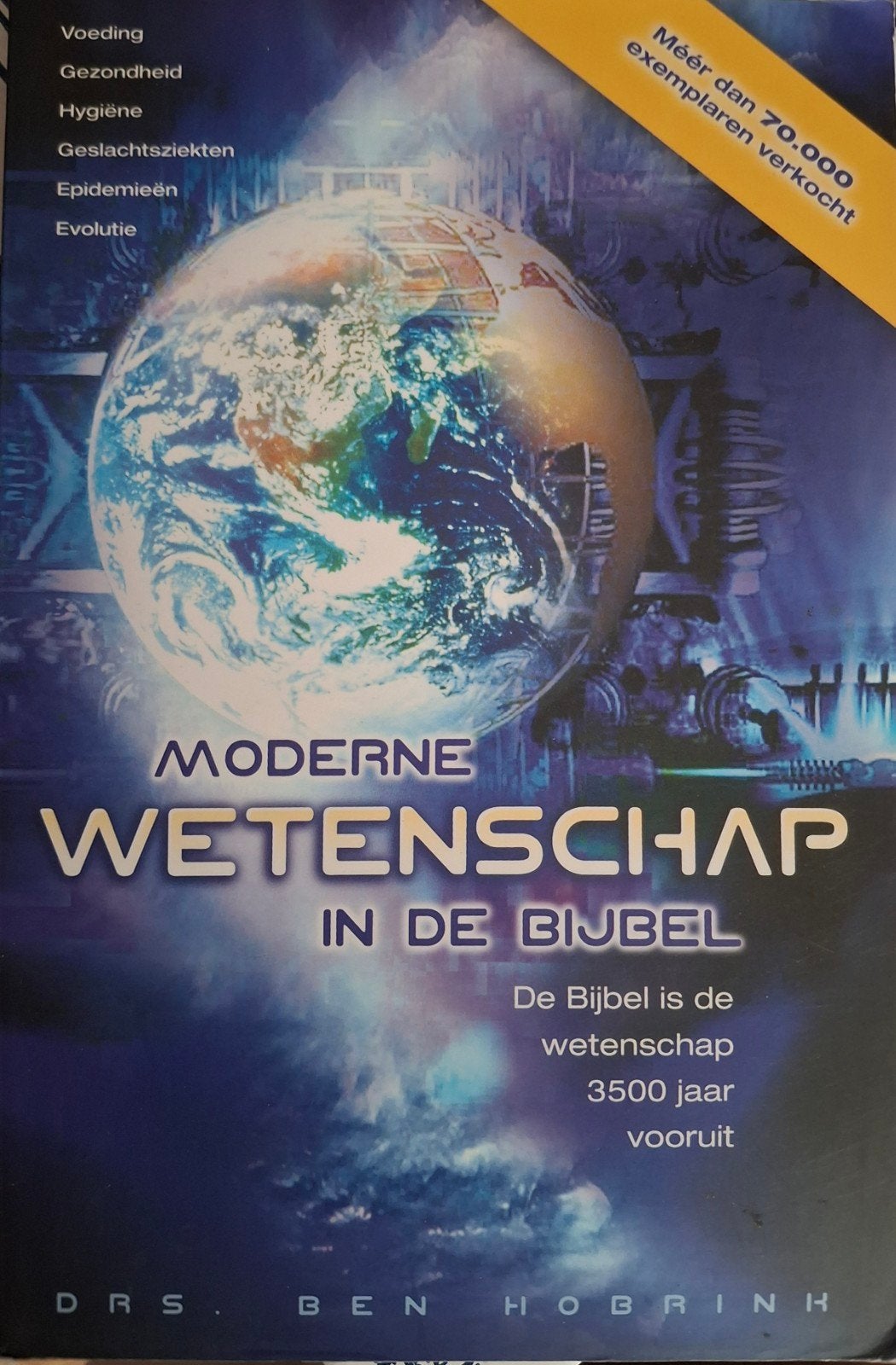 Ben Hobrink - Moderne wetenschap in de Bijbel, Ben Hobrink, Ophalen of Verzenden, Zo goed als nieuw