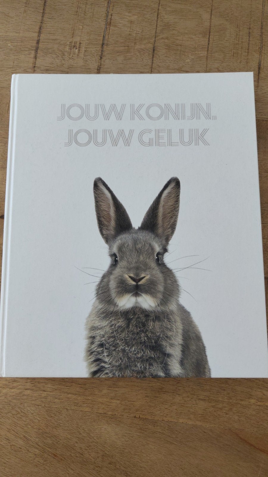 Jouw Konijn, Jouw Geluk - Boek over konijnenverzorging, Boeken, Ophalen of Verzenden, Zo goed als nieuw, Konijnen of Knaagdieren
