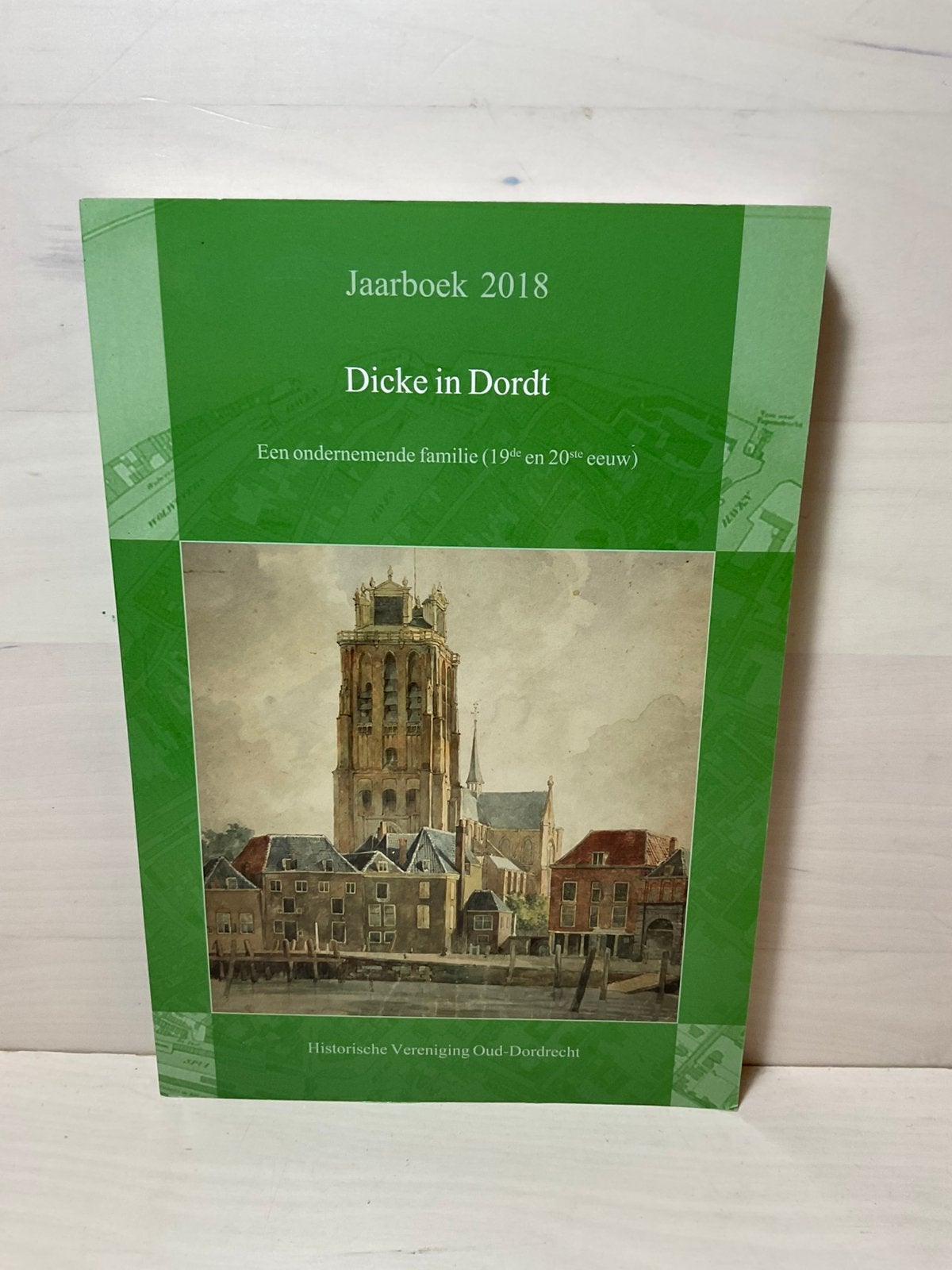 Dicke in Dordt - Jaarboek 2018 Historische Vereniging, Boeken, Ophalen of Verzenden, Zo goed als nieuw