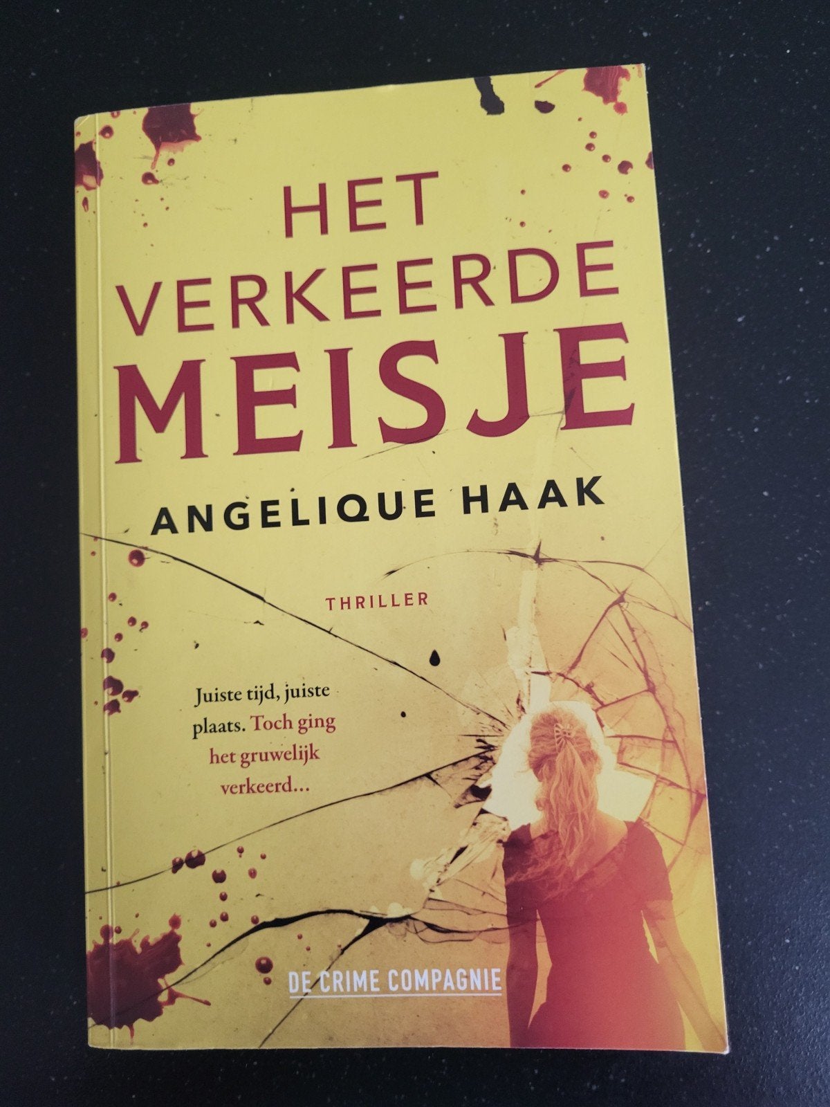 Het Verkeerde Meisje - Angelique Haak (Thriller), Ophalen of Verzenden, Zo goed als nieuw, Angelique Haak