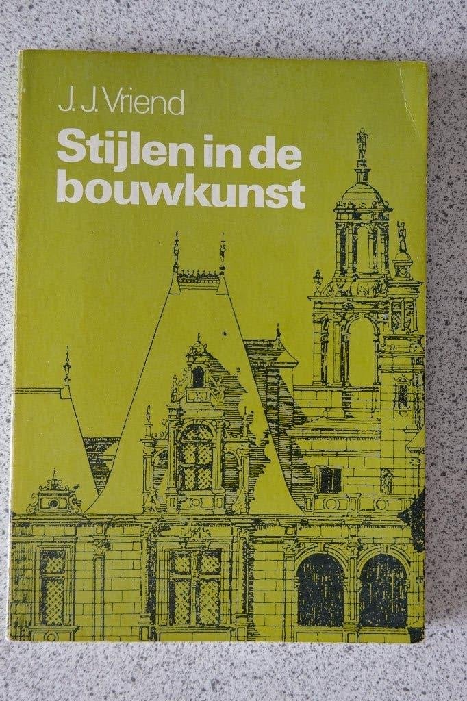 Stijlen in de bouwkunst + Repetitorium der bouwkunst, Gelezen, Stijl of Stroming, J.J. Vriend, Ophalen of Verzenden