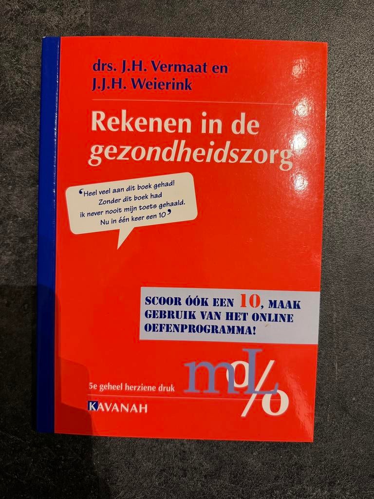 Rekenen in de gezondheidszorg 9789057401459, Boeken, Studieboeken en Cursussen, Ophalen of Verzenden, Beta, Zo goed als nieuw