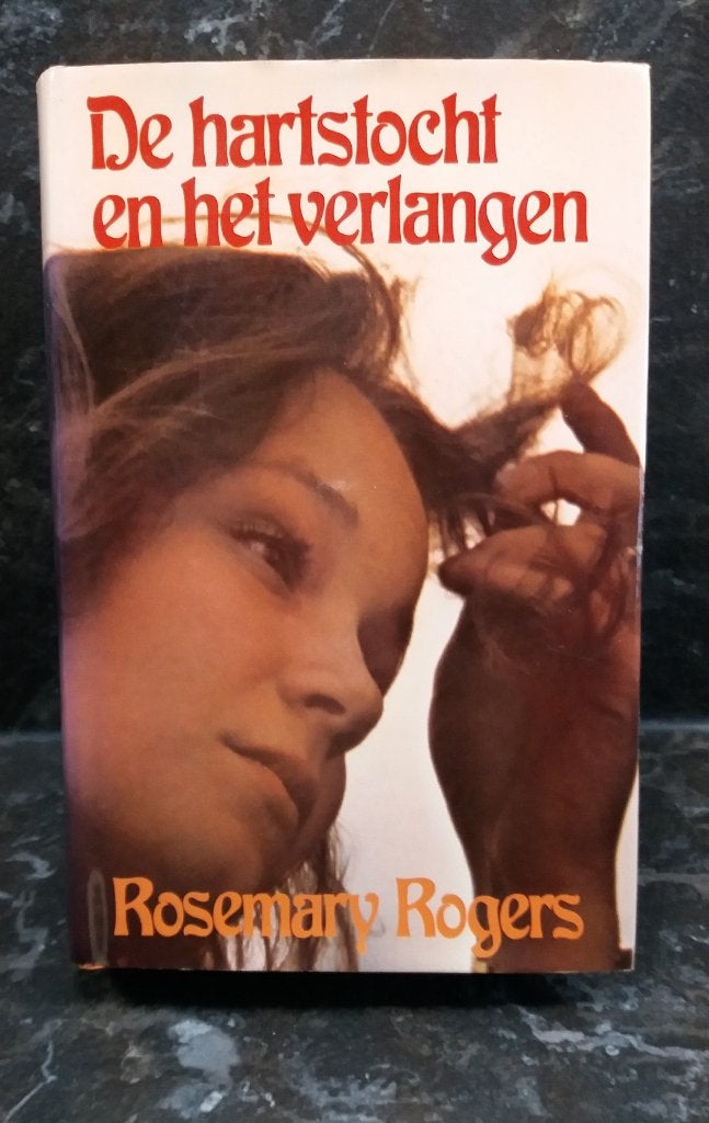 De hartstocht en het verlangen. Rosemary Rogers, Ophalen of Verzenden, Gelezen
