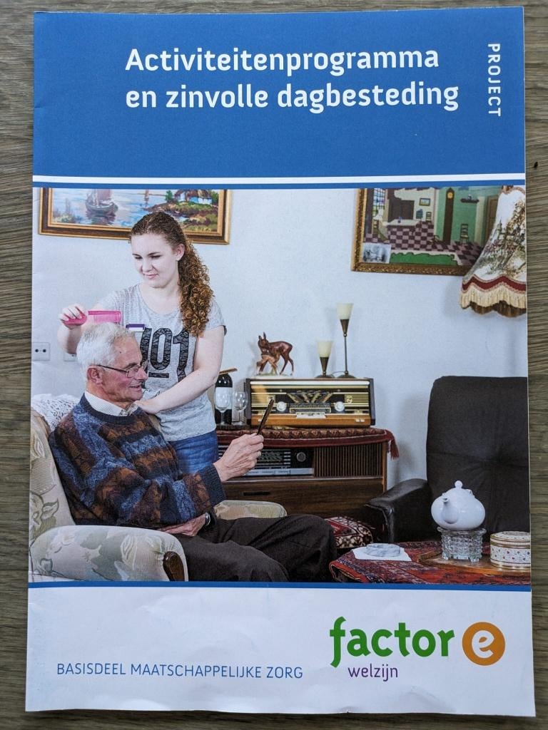 Boek 'Activiteitenprogramma en zinvolle dagbesteding.', Boeken, Schoolboeken, Ophalen of Verzenden, Nieuw, VMBO, Huishoudkunde of Verzorging