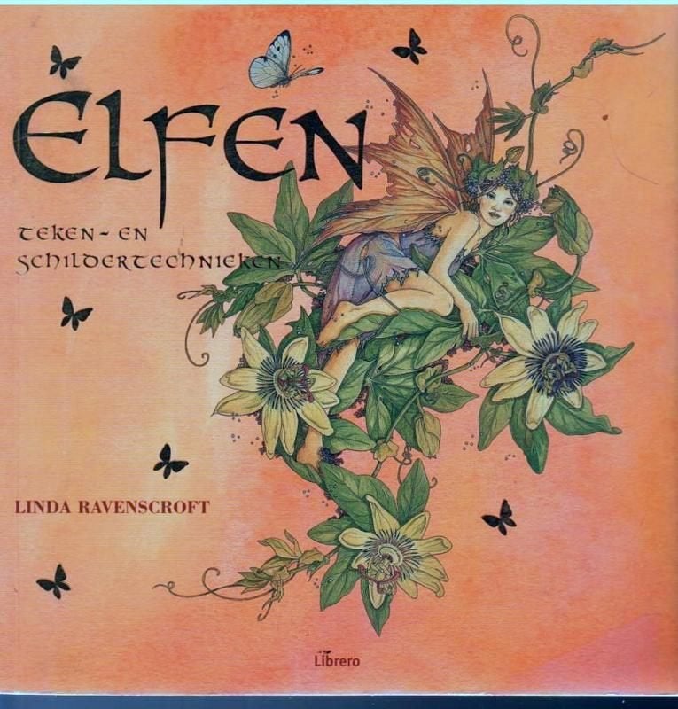 Elfen Teken- en Schildertechnieken - Linda Ravenscroft, Ophalen of Verzenden, Zo goed als nieuw, Tekenen en Schilderen, Linda Ravenscroft