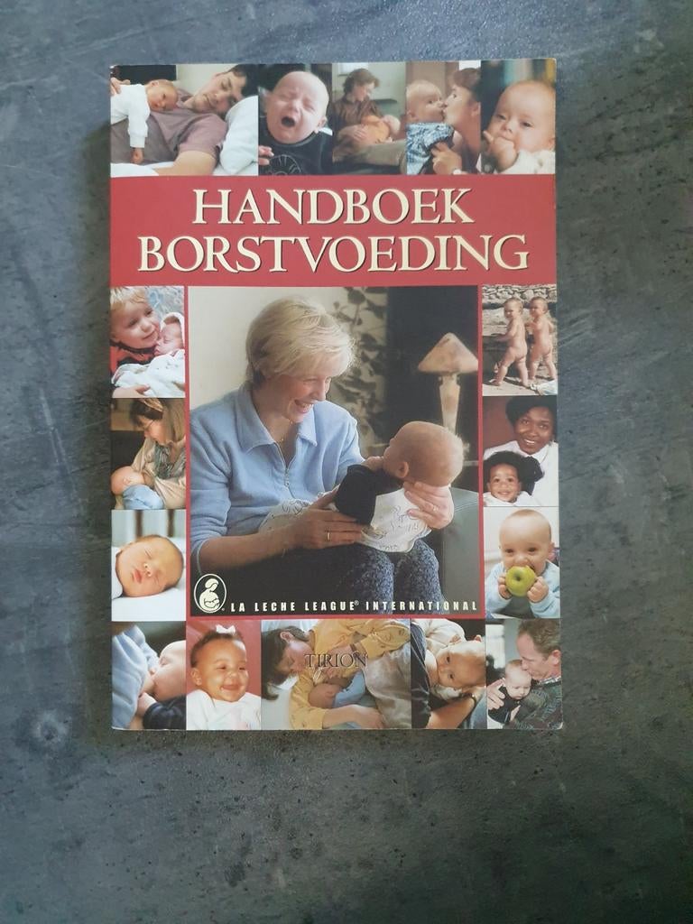la Leche - Handboek borstvoeding, Gelezen, 3 tot 4 jaar, La Leche, Ophalen of Verzenden