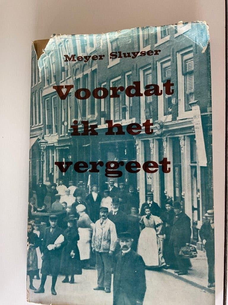 Meyer Sluyser: Voordat ik het vergeet. Hardcover, Ophalen of Verzenden, 20e eeuw of later, Gelezen, Meyer Sluyser