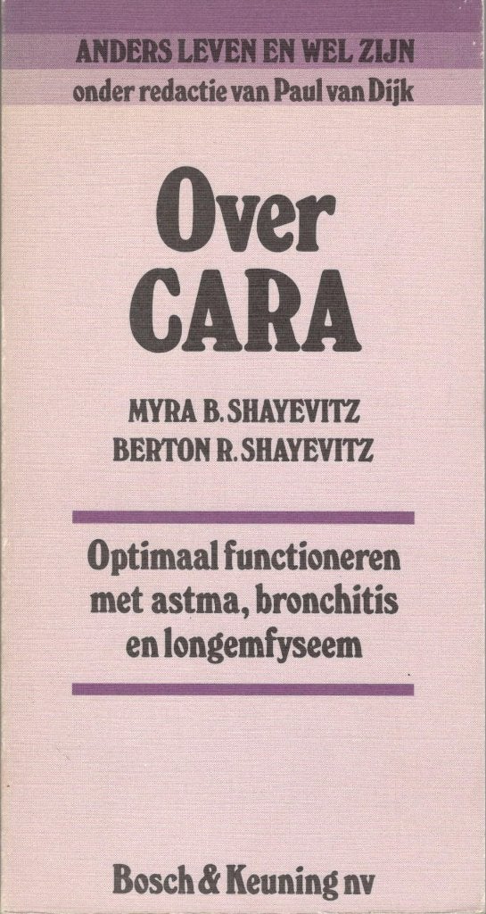 Over Cara / Optimaal functioneren met astma, bronchitis en l, Ophalen of Verzenden, Zo goed als nieuw