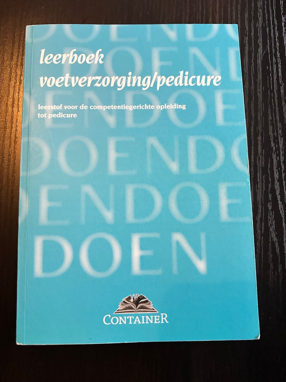 Leerboek voetverzorging/pedicure - Container, Boeken, Ophalen of Verzenden, Zo goed als nieuw, MBO