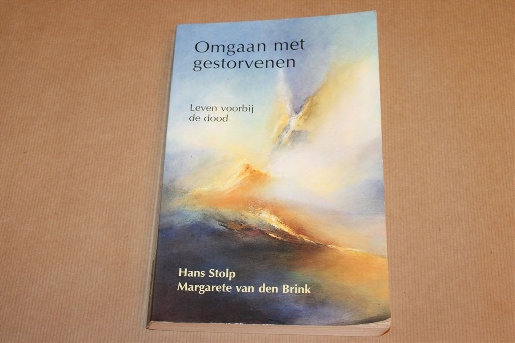 Omgaan met Gestorvenen — Leven Voorbij de Dood, Hans Stolp, Boeken, Ophalen of Verzenden, Gelezen, Overige onderwerpen, Achtergrond en Informatie