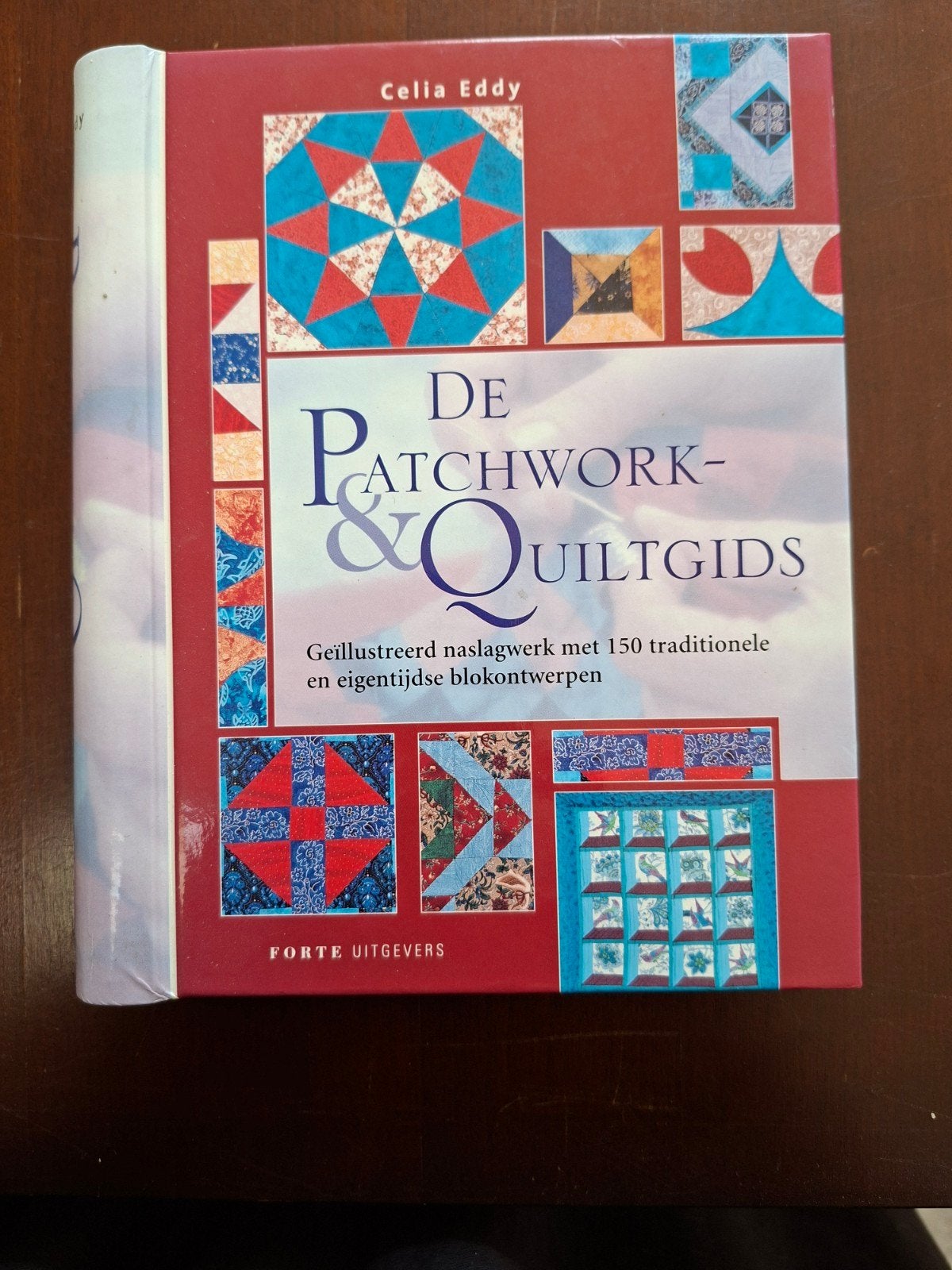De Patchwork- & Quiltgids - Celia Eddy, Verzenden, Zo goed als nieuw, Borduren en Naaien, Celia Eddy