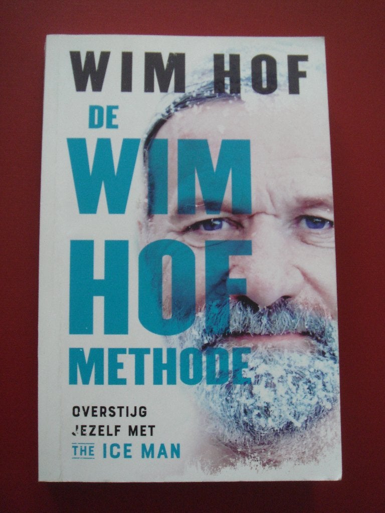 Boek - De Wim Hofman methode - The Ice Man - Wim Hofman, Gelezen, Wim Hofman, Ophalen of Verzenden, Overige onderwerpen