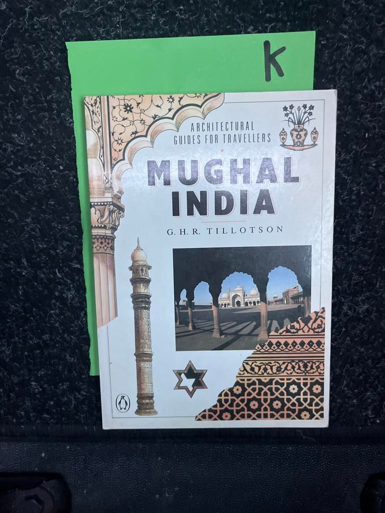 Mughal India: Architectuurgids voor Reizigers, Ophalen of Verzenden, Zo goed als nieuw, Architectuur algemeen