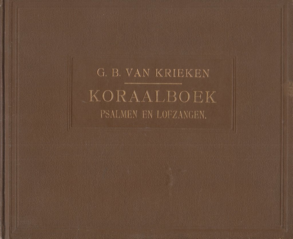 G.B. VAN KRIEKEN - KORAALBOEK - PSALMEN EN LOFZANGEN, Ophalen of Verzenden, Gebruikt, Artiest of Componist, Populair