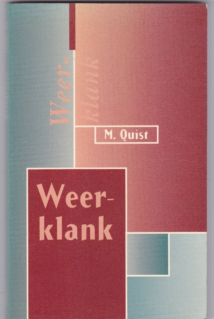 Quist, M. - Weerklank (100 dagboekstukjes uit Heidelb C.+12, Ophalen of Verzenden, Zo goed als nieuw, Quist, M., Christendom | Protestants