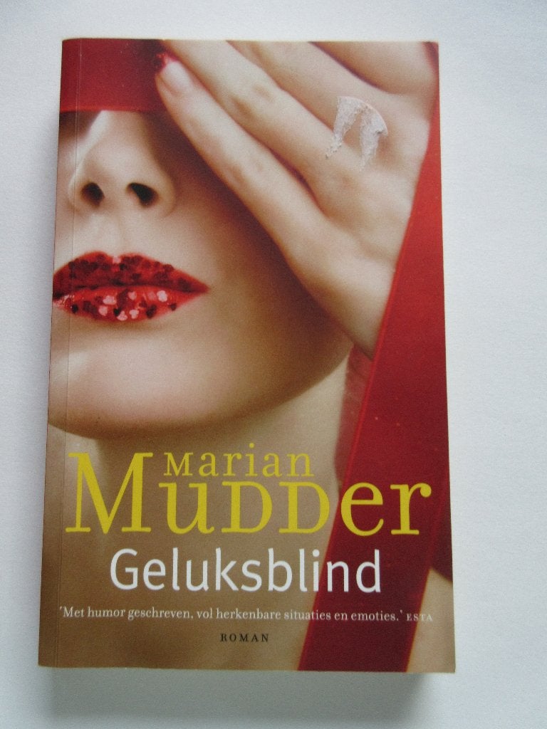 Marian Mudder - Geluksblind, Ophalen of Verzenden, Gelezen, Marian Mudder, Nederland