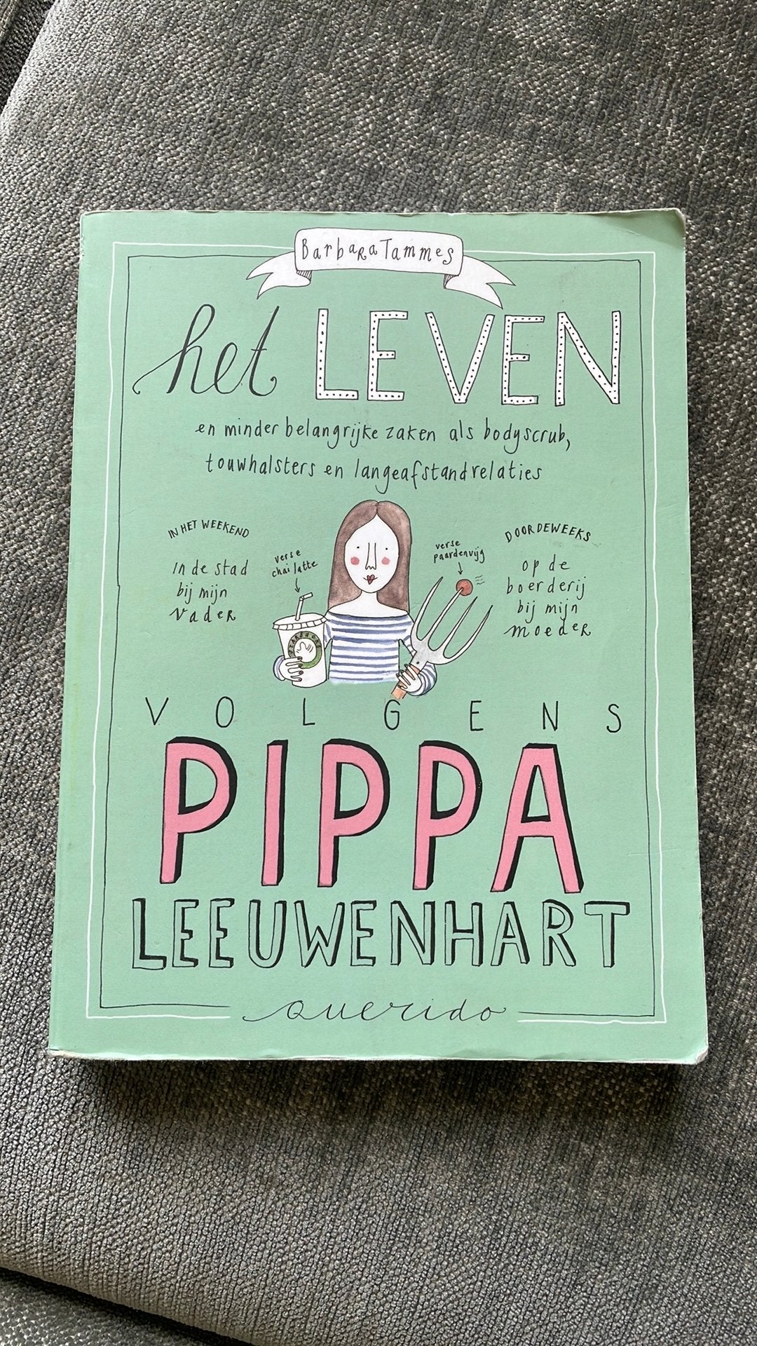 boek Het leven volgens Pippa Leeuwenhart - Barbara Tammes, Boeken, Gelezen, Fictie, Barbara Tammes, Ophalen of Verzenden