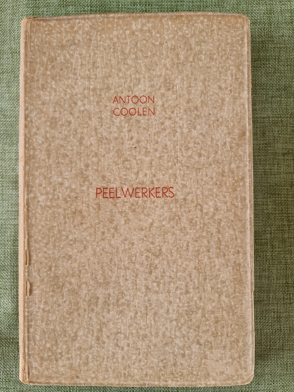 Antoon Coolen - Peelwerkers (1942), Ophalen of Verzenden, Gelezen, Antoon Coolen, Nederland