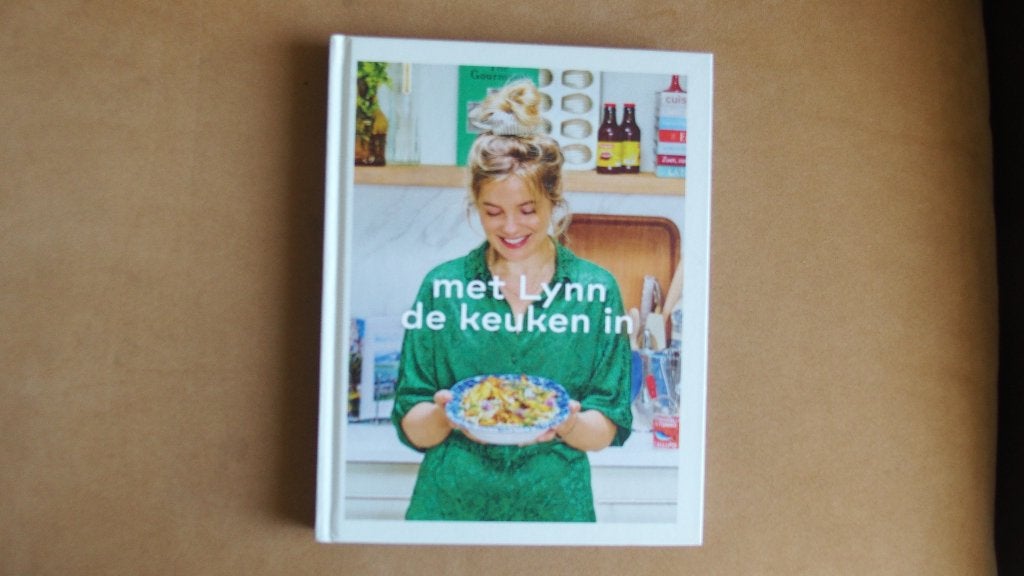 Met Lynn de keuken in - kookboek, Boeken, Kookboeken, Hoofdgerechten, Lynn van der Vorst, Ophalen of Verzenden, Zo goed als nieuw