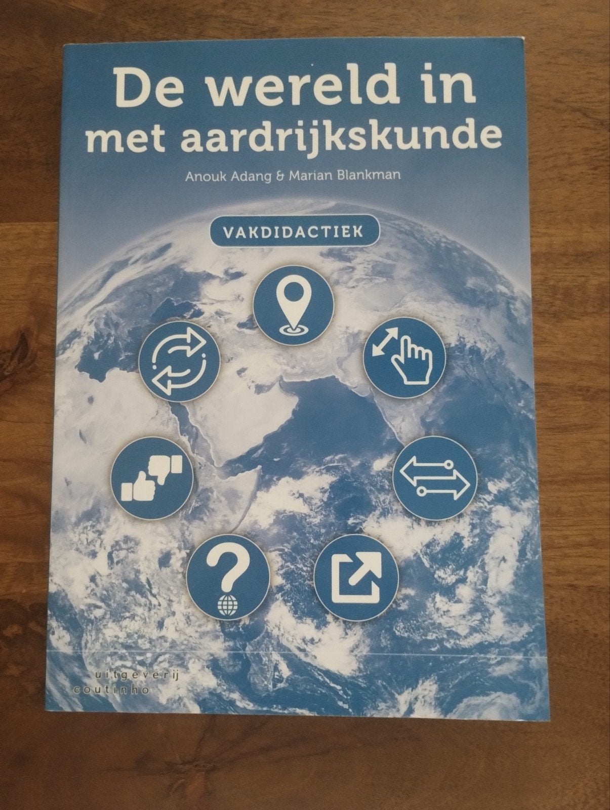 De wereld in met aardrijkskunde - VAKDIDACTIEK, Boeken, Nieuw, Anouk Adang & Marian Blankman, Beta, HBO