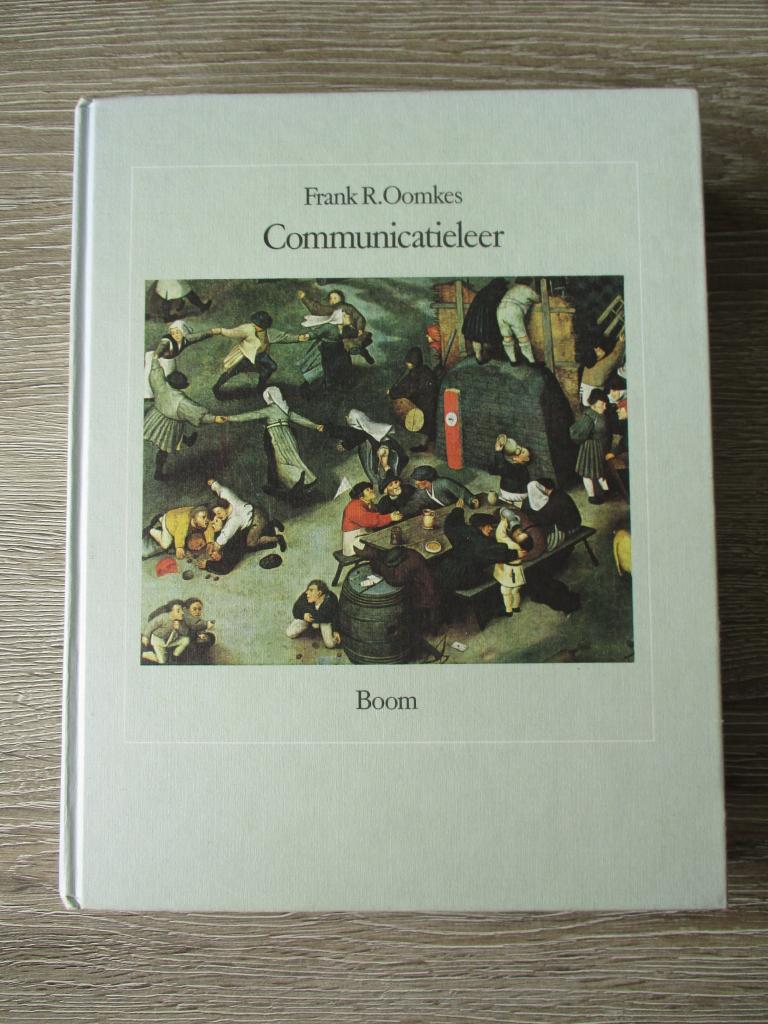 Communicatieleer - Frank R. Oomkes, Boeken, Ophalen of Verzenden, Alpha, Gelezen, HBO